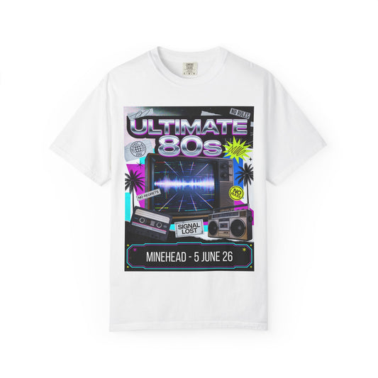 ULTIMATE 80s Minehead 5th June Statement TShirt