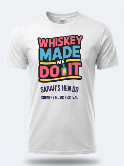 Personalised Country Weekender Unisex Tee – Whiskey Made me do it