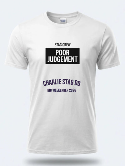 Personalised Weekender Unisex Tee – Stag Crew - Poor Judgement – Stag