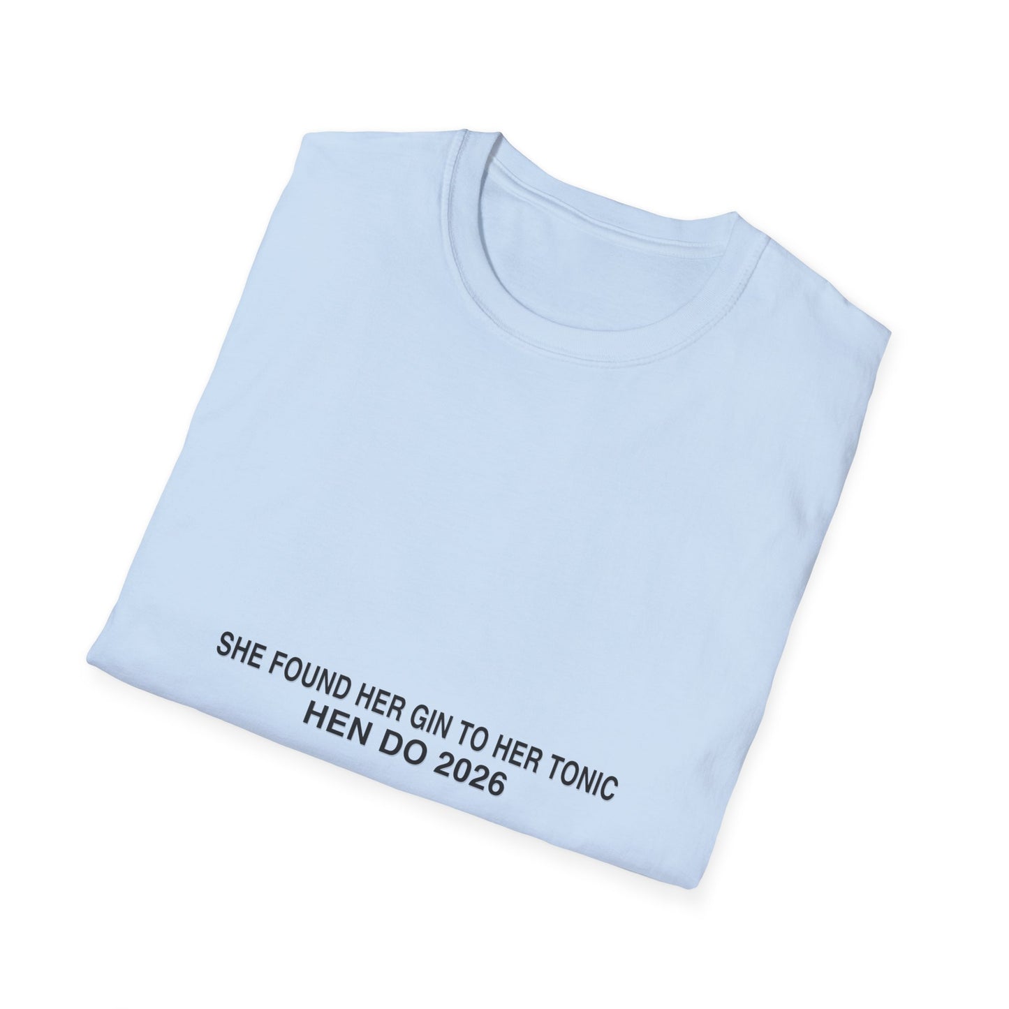 She Found Her Gin To Her Tonic Hen Do 2026 T-Shirt Group Tee