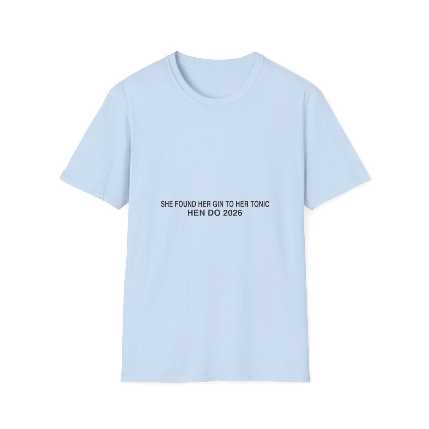 She Found Her Gin To Her Tonic Hen Do 2026 T-Shirt Group Tee
