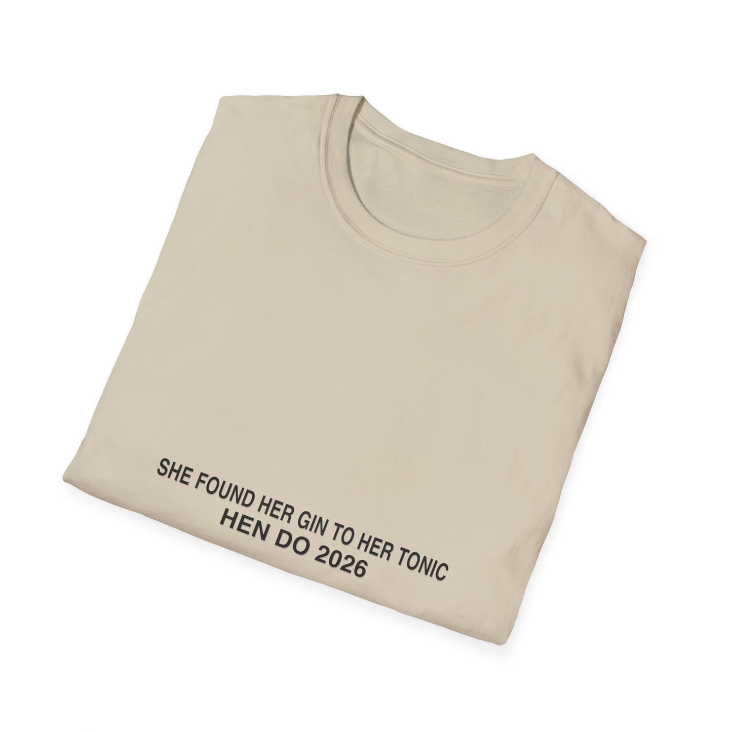 She Found Her Gin To Her Tonic Hen Do 2026 T-Shirt Group Tee