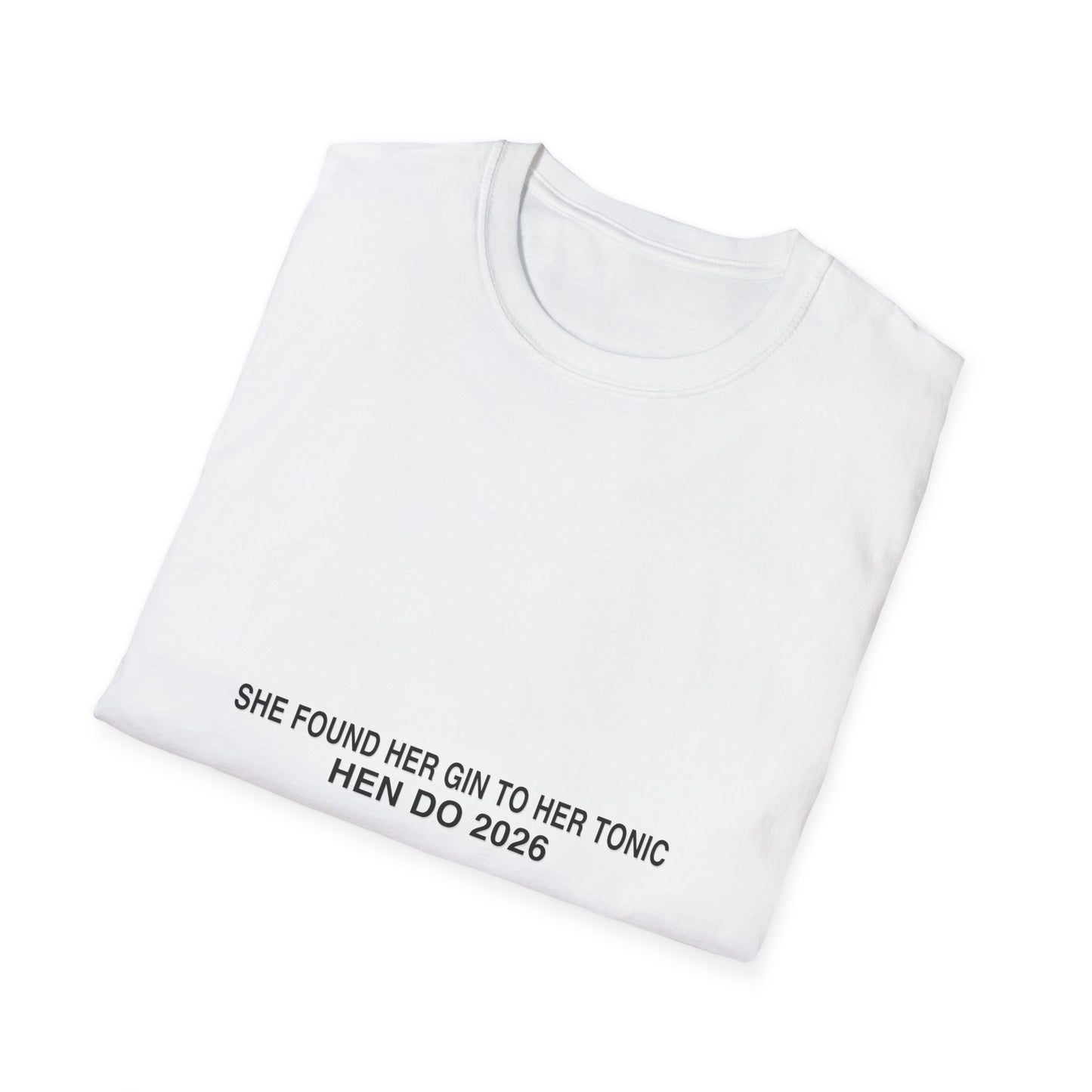 She Found Her Gin To Her Tonic Hen Do 2026 T-Shirt Group Tee