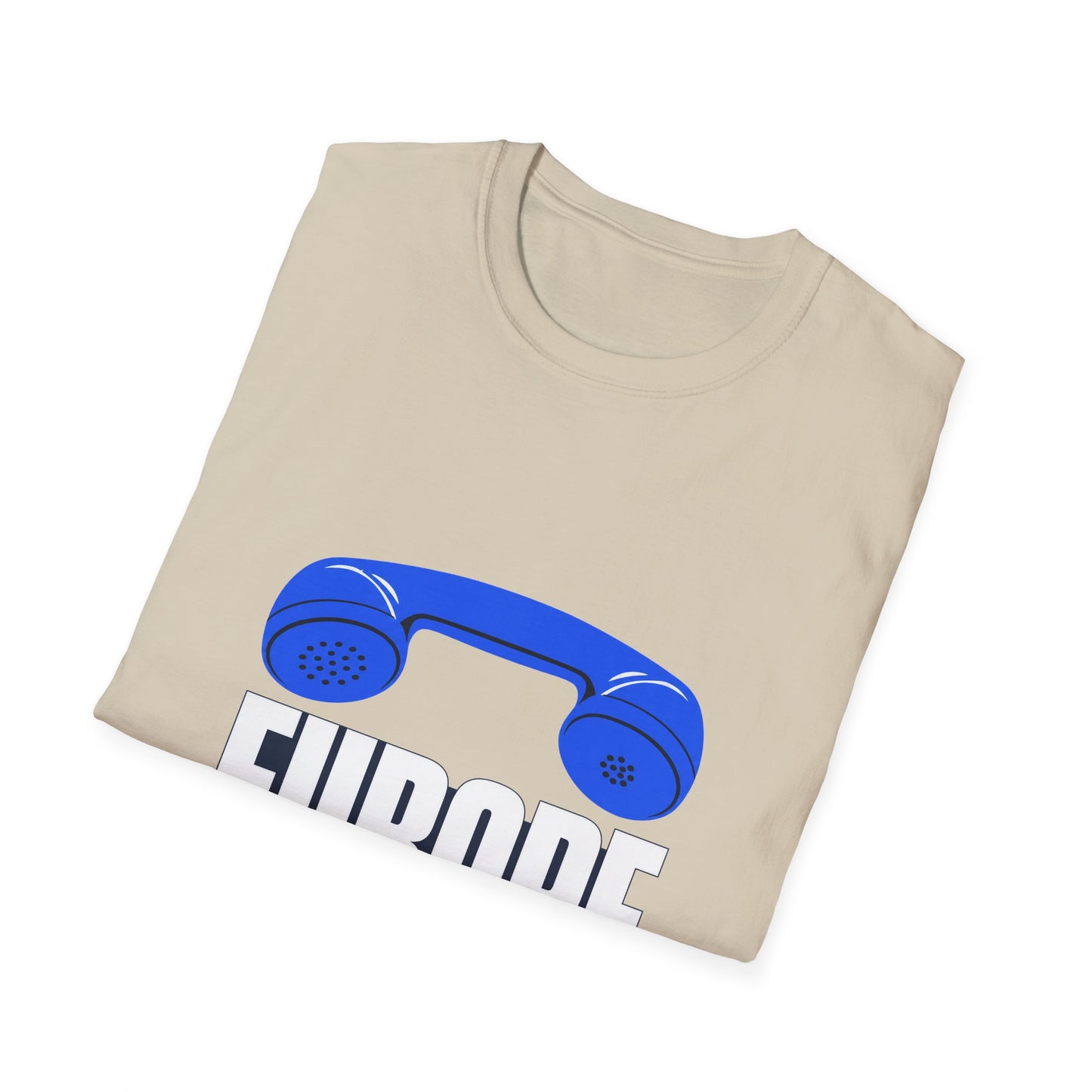 Europe Is Calling T-Shirt — Travel Tee "Europe Is Calling and I Must Go"
