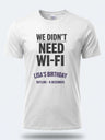 Personalised Back to 2000s Big Weekender Tee – We didn't need Wifi