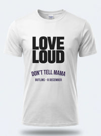 Personalised Don't Tell Mama Big Weekender Tee — white tee, front view
