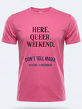 Personalised Don't Tell Mama Big Weekender Tee — pink tee, front view