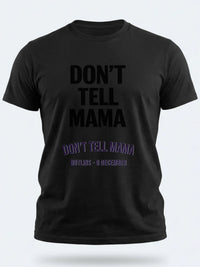 Personalised Don't Tell Mama Big Weekender Tee — black tee, front view