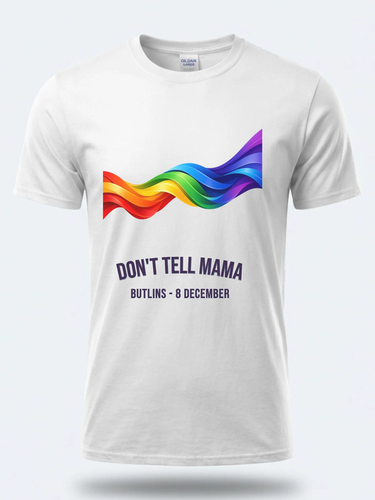 Personalised Don't Tell Mama Big Weekender Tee — white tee, front view