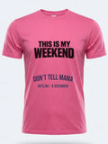 Personalised Don't Tell Mama Big Weekender Tee — pink tee, front view