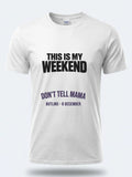 Personalised Don't Tell Mama Big Weekender Tee — white tee, front view