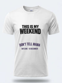 Personalised Don't Tell Mama Big Weekender Tee — white tee, front view