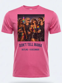 Personalised Don't Tell Mama Big Weekender Tee — pink tee, front view
