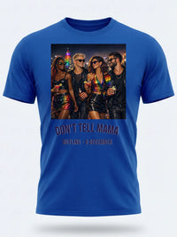 Personalised Don't Tell Mama Big Weekender Tee — royal blue tee, front view
