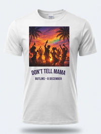 Personalised Don't Tell Mama Big Weekender Tee — white tee, front view