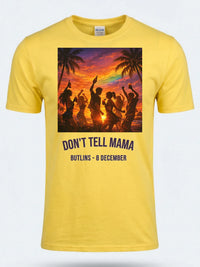 Personalised Don't Tell Mama Big Weekender Tee — daisy yellow tee, front view