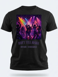 Personalised Don't Tell Mama Big Weekender Tee — black tee, front view