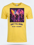 Personalised Don't Tell Mama Big Weekender Tee — daisy yellow tee, front view