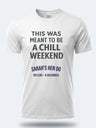 Personalised Bugged Out Big Weekender Tee – This was meant to be a chill weekend