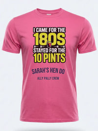 Personalised Darts Weekender Tee | I came for the 180s Stayed for the 10 Pints | Shirt Dress Loud