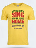 Personalised Darts Weekender Tee | If you don't Sing | Shirt Dress Loud