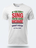 Personalised Darts Weekender Tee | If you don't Sing | Shirt Dress Loud