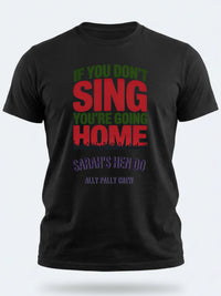 Personalised Darts Weekender Tee | If you don't Sing | Shirt Dress Loud