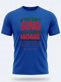 Personalised Darts Weekender Tee | If you don't Sing | Shirt Dress Loud