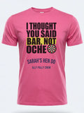 Personalised Darts Weekender Tee | I thought you said bar | Shirt Dress Loud