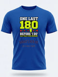 Personalised Darts Weekender Tee | Ally Pally One Last 180 before I do | Shirt Dress Loud