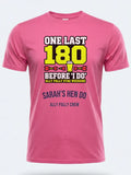 Personalised Darts Weekender Tee | Ally Pally One Last 180 before I do | Shirt Dress Loud