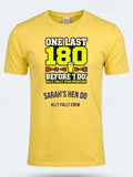 Personalised Darts Weekender Tee | Ally Pally One Last 180 before I do | Shirt Dress Loud