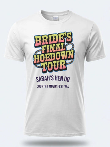 Personalised Country Weekender Tee – Brides Final Hoedown Tour Hen