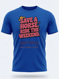 Personalised Country Weekender Unisex Tee | Savea Horse Ride the Weekend | Shirt Dress Loud