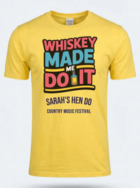 Personalised Country Weekender Unisex Tee | Whiskey Made me do it | Shirt Dress Loud
