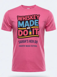 Personalised Country Weekender Unisex Tee | Whiskey Made me do it | Shirt Dress Loud