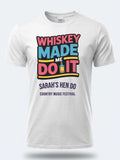Personalised Country Weekender Unisex Tee | Whiskey Made me do it | Shirt Dress Loud