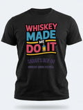 Personalised Country Weekender Unisex Tee | Whiskey Made me do it | Shirt Dress Loud