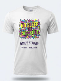 Personalised 90s Reloaded Big Weekender Tee | No Sleep Til Checkout Event Shirt Dress Loud