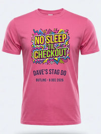 Personalised 90s Reloaded Big Weekender Tee | No Sleep Til Checkout Event Shirt Dress Loud