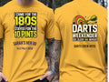 Personalised Darts Weekender Tee | I came for the 180s Stayed for the 10 Pints | Shirt Dress Loud