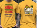 Personalised Darts Weekender Tee | If you don't Sing | Shirt Dress Loud