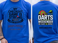 Personalised Darts Weekender Tee | My Checkout game is strong | Shirt Dress Loud