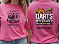 Personalised Darts Weekender Tee | My Checkout game is strong | Shirt Dress Loud