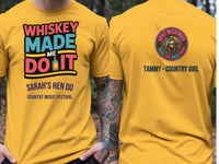 Personalised Country Weekender Unisex Tee | Whiskey Made me do it | Shirt Dress Loud