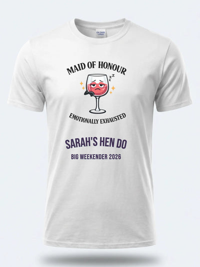 Personalised Weekender Unisex Tee – Maid of Honour Emotionally Exhausted
