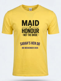 Personalised Weekender Unisex Tee | Maid of Honour Not the Bride | Hen Shirt Dress Loud