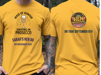 Personalised Weekender Unisex Tee | Maid of Honour Surviving on Prosecco | Hen Shirt Dress Loud