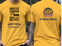 Personalised Weekender Unisex Tee | Maid of Honour Drinks Last Bed First | Hen Shirt Dress Loud