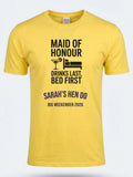 Personalised Weekender Unisex Tee | Maid of Honour Drinks Last Bed First | Hen Shirt Dress Loud